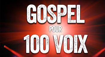 SPECTACLE GOSPEL POUR 100 VOIX