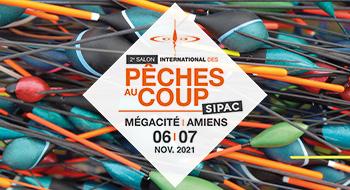 SIPAC - Salon International Des Pêches Au Coup SIPAC 2021